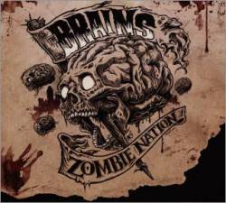 The Brains : Zombie Nation